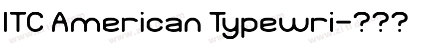 ITC American Typewri字体转换